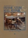 Frame Stem and Keel Repair