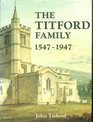 The Titford Family 15471947 Come Wind Come Weather