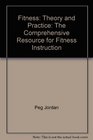 Fitness Theory and Practice The Comprehensive Resource for Fitness Instruction