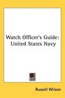 Watch Officer's Guide United States Navy