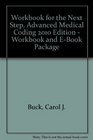 Workbook for The Next Step Advanced Medical Coding 2010 Edition  Workbook and EBook Package