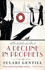 A Decline in Prophets (Rowland Sinclair Mysteries)