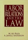 Labor Relations and the Law