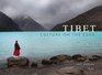 Tibet A Culture on the Edge