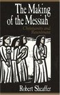 Making of the Messiah Christianity and Resentment