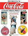 Petretti's CocaCola Collectibles Price Guide The Encyclopedia of CocaCola Collectibles