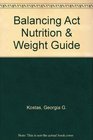 Balancing Act Nutrition  Weight Guide