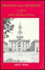 Mission and Ministry A History of the Virginia Theological Seminary