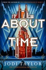 About Time (Time Police, Bk 4)