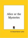 Alice or the Mysteries