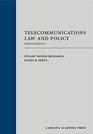 Telecommunications Law and Policy Fourth Edition