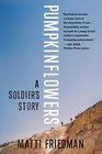 Pumpkinflowers A Soldier's Story