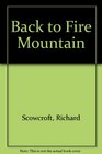 Back to Fire Mountain