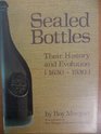 SEALED BOTTLES THEIR HISTORY AND EVOLUTION 16301930