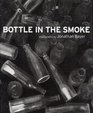 Bottle in the Smoke