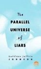 The Parallel Universe of Liars