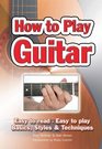 How to Play Guitar Easy to Read  Easy to Play  Beginners to Intermediate