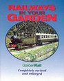 Railways in Your Garden