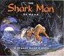 The Shark Man of Hana