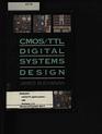 Cmos/Ttl Digital Systems Design