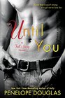 Until You The Fall Away Series
