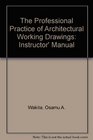 Professional Handbook of Architectural Working Drawings