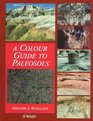 A Colour Guide to Paleosols