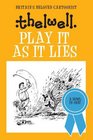 Play It as It Lies Thelwell's Golfing Manual