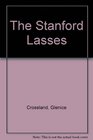 The Stanford Lasses