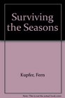 Surviving the Seasons