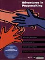 Adventures in Peacemaking A Conflict Resolution Guide for SchoolAge Programs
