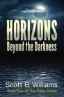 Horizons Beyond the Darkness (The Pulse Series) (Volume 5)