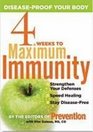 4 Weeks to Maximum Immunity DiseaseProof Your Body