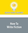 How To Write Fiction