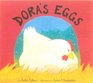 Dora's Eggs