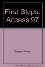 First Steps Microsoft Access 97