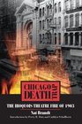Chicago Death Trap The Iroquois Theatre Fire of 1903
