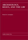 Archaeology Relics and the Law