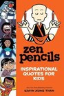Zen PencilsInspirational Quotes for Kids