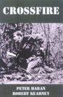 Crossfire An Australian Reconnaissance Unit in Vietnam