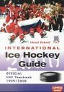 International Ice Hockey Guide 2000 Official IIHF Yearbook 1999/2000