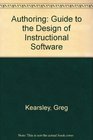 Authoring A Guide to the Design of Instructional Software