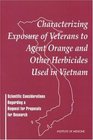 Characterizing Exposure of Veterans to Agent Orange  Other Herbicides Used in Vietnam