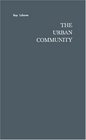 The Urban Community Housing and Planning in the Progressive Era