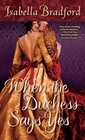 When the Duchess Says Yes (Wylder Sisters, Bk 2)