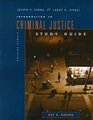 Study Guide for Senna and Siegel's Introduction to Criminal Justice