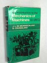 An Introduction to the Mechanics of Machines