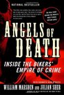 Angels of Death Inside the Bikers' Empire of Crime