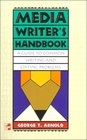 Media Writer's Handbook A Guide to Common Writing and Editing Problems
