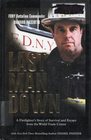 Last Man Down A Firefighter's Story of Survival and Escape from the World Trade Center